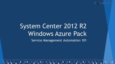 System Center 2012 R2 Windows Azure Pack Service Management Automation 101.