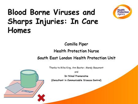 Blood Borne Viruses and Sharps Injuries: In Care Homes