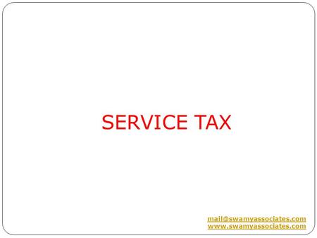 SERVICE TAX