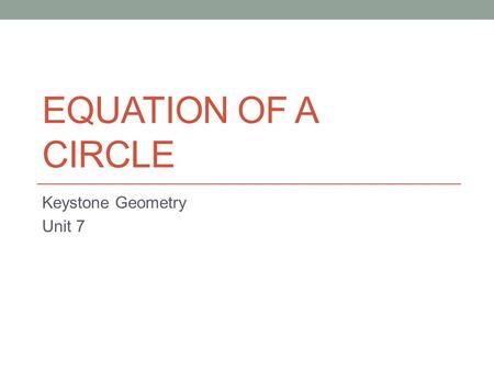 Keystone Geometry Unit 7