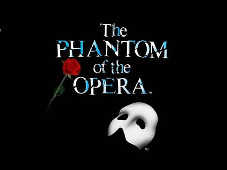 “Far beneath the majesty and splendor of the Paris Opera House, hides the Phantom in a shadowy existence. Shamed by his physical appearance and feared.