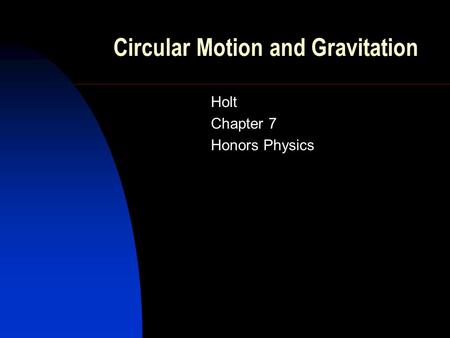 Circular Motion and Gravitation