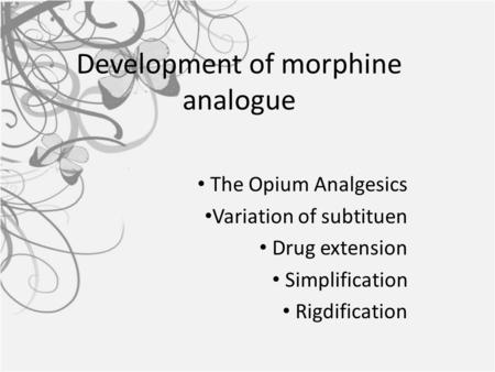 Development of morphine analogue