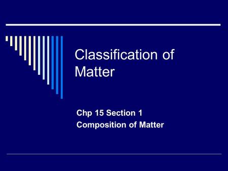 Classification of Matter