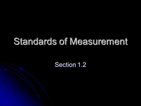 Standards of Measurement