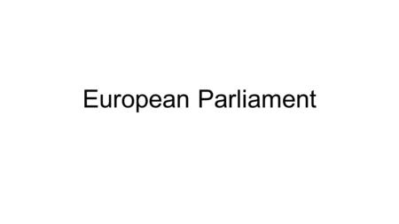 European Parliament. LEGITIMACY What is Legitimacy? The shortest way to explain it: The acceptance of the government’s authority by the people,