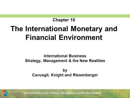 Chapter 10 The International Monetary and Financial Environment