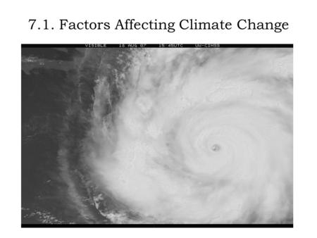 7.1. Factors Affecting Climate Change