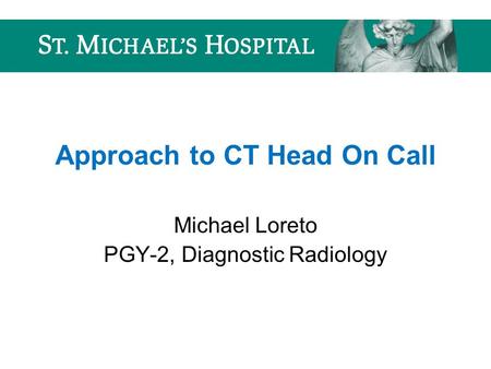 Approach to CT Head On Call