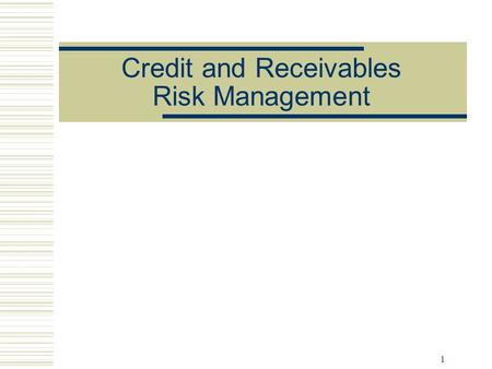 Credit and Receivables Risk Management