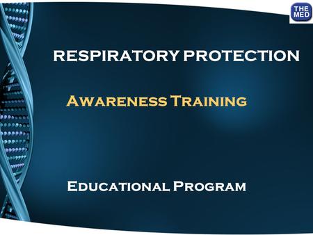 RESPIRATORY PROTECTION