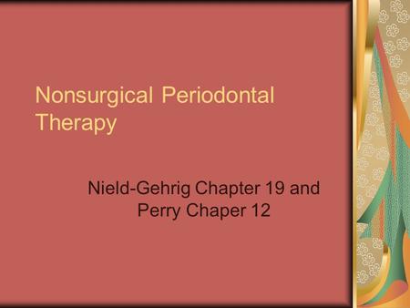 Nonsurgical Periodontal Therapy