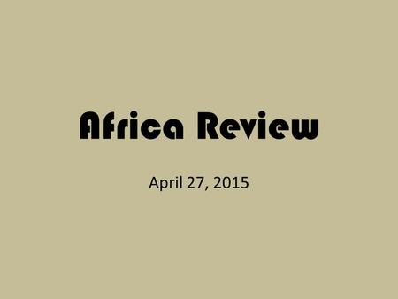 Africa Review April 27, 2015. Expressions of Culture Expressions are ways people show their thoughts, feelings, values, and beliefs. Expressions of culture.