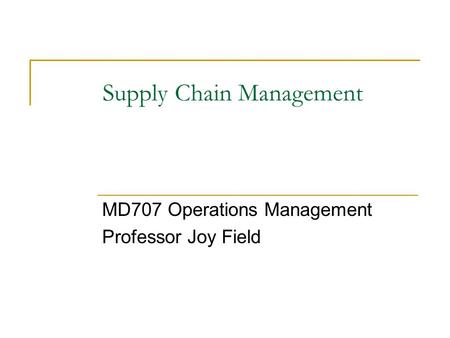 Supply Chain Management