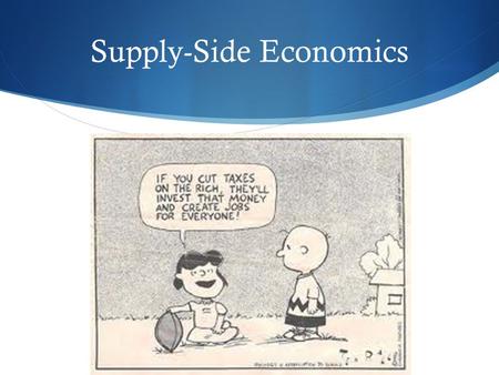 Supply-Side Economics