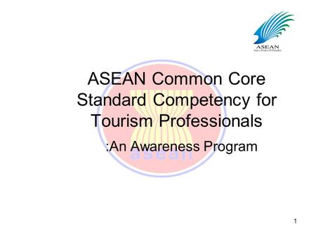 ASEAN Common Core Standard Competency for Tourism Professionals