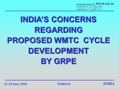 PROPOSED WMTC CYCLE DEVELOPMENT