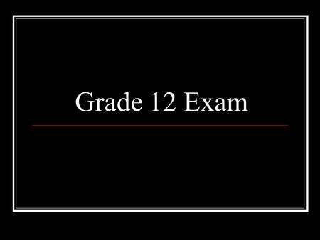 Grade 12 Exam S Riley. What is Art? Art covers 4 categories; aesthetics, art criticism, art history and the production of art. Define the 4 categories.