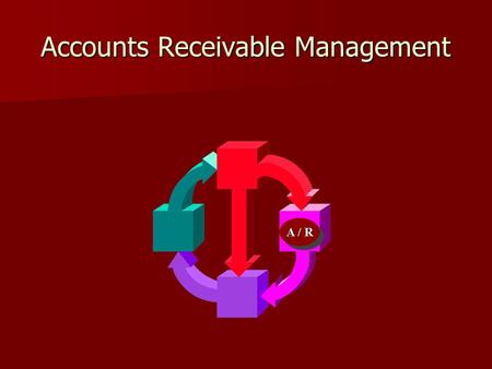 Accounts Receivable Management