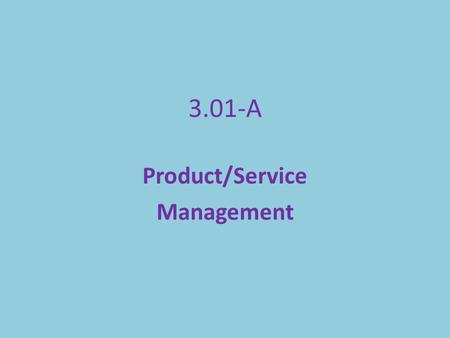 Product/Service Management