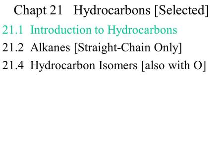 Chapt 21 Hydrocarbons [Selected]