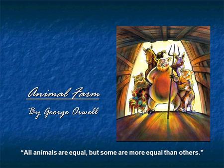 Animal Farm By George Orwell