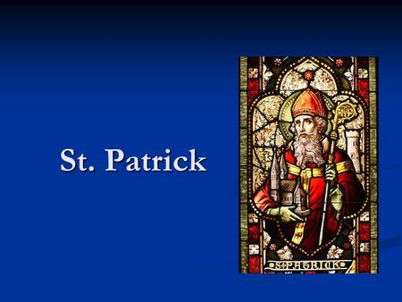 St. Patrick.