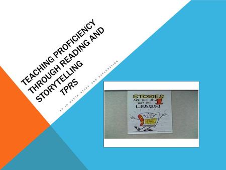 Teaching Proficiency Through Reading and Storytelling TPRS