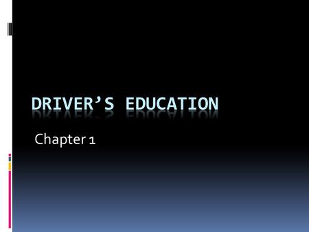 Chapter 1. Video  https://www.youtube.com/watch?v=Rwj_U95 3JZ8 https://www.youtube.com/watch?v=Rwj_U95 3JZ8  GDL Laws/Allstate Insurance.