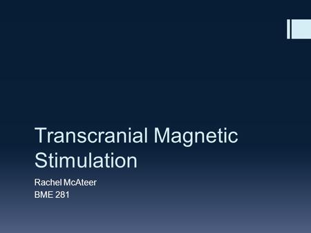 Transcranial Magnetic Stimulation