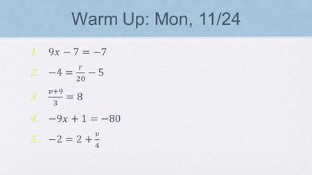 Warm Up: Mon, 11/24. Linear Functions Finding Parallel & Perpendicular Lines Using Slope.