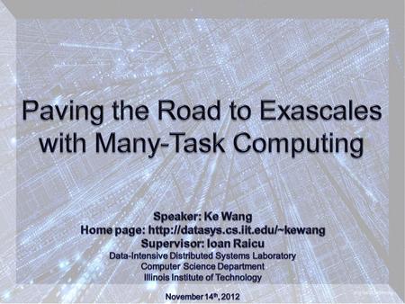 Bridge the gap between HPC and HTC Applications structured as DAGs Data dependencies will be files that are written to and read from a file system Loosely.