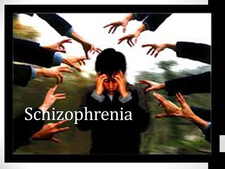 Schizophrenia. Psychotic Disorders Describes a group of disorders that are characterised by difficulties with thinking, distorted perceptions and a loss.