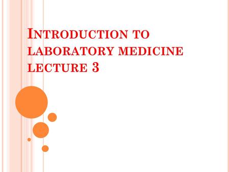 I NTRODUCTION TO LABORATORY MEDICINE LECTURE 3. R ENAL PROFILE RENAL PANEL Glucose BUN Creatinine Potassium Phosphorous Sodium Albumin BUN/Creatinine.