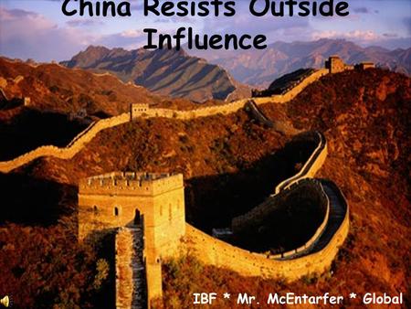 China Resists Outside Influence