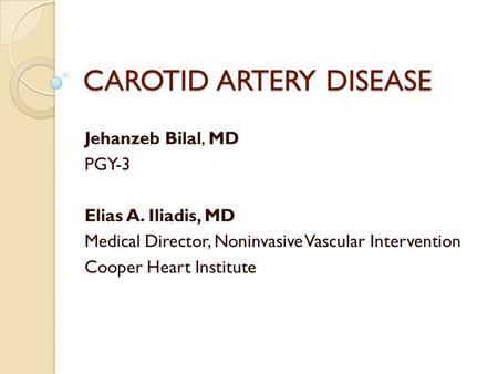 CAROTID ARTERY DISEASE