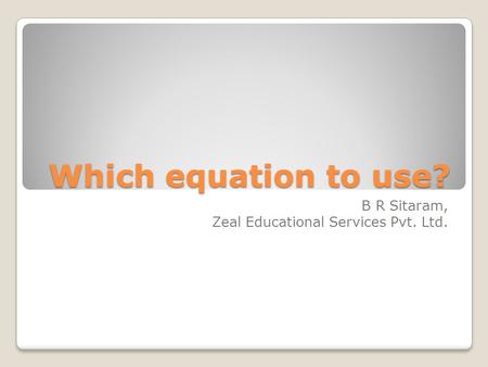 B R Sitaram, Zeal Educational Services Pvt. Ltd.