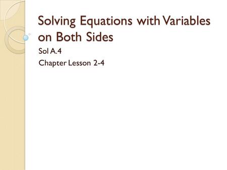 Solving Equations with Variables on Both Sides