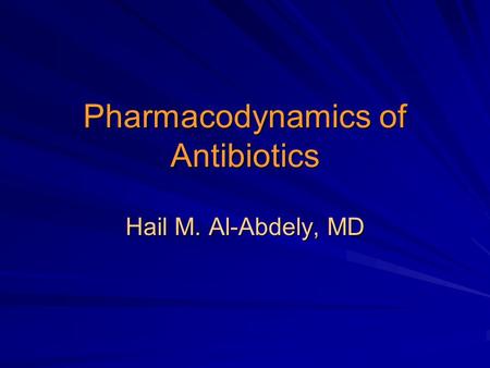 Pharmacodynamics of Antibiotics