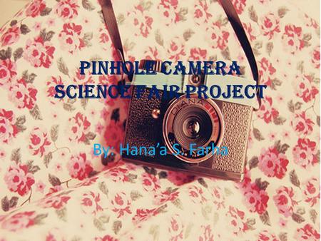 Pinhole Camera Science Fair Project