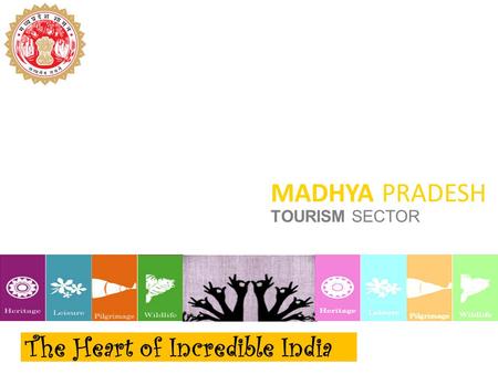 The Heart of Incredible India