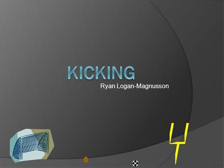 Ryan Logan-Magnusson Kicking.