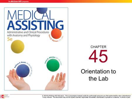 CHAPTER © 2014 by McGraw-Hill Education. This is proprietary material solely for authorized instructor use. Not authorized for sale or distribution in.