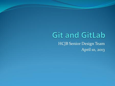 HCJB Senior Design Team April 10, 2013. Development Tool When working with a team, the need for a central repository is essential Need a system to allow.