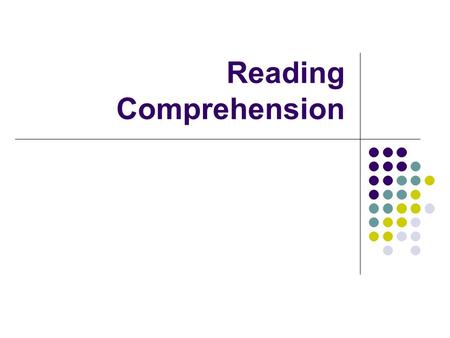 Reading Comprehension