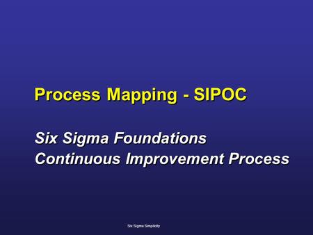 Process Mapping - SIPOC