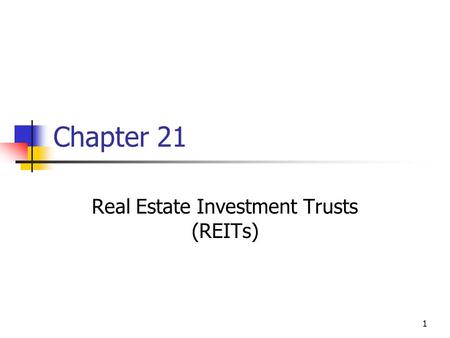 Real Estate Investment Trusts (REITs)