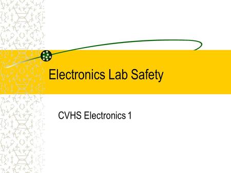 Electronics Lab Safety