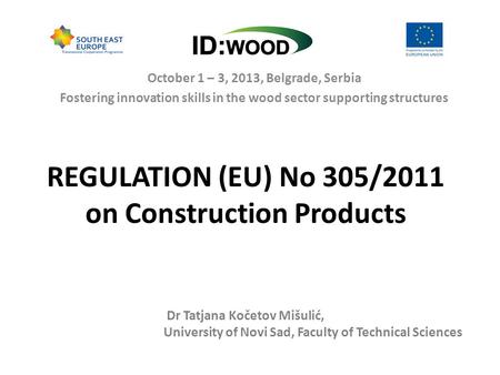 REGULATION (EU) No 305/2011 on Construction Products