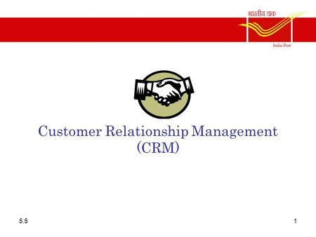 Customer Relationship Management (CRM)